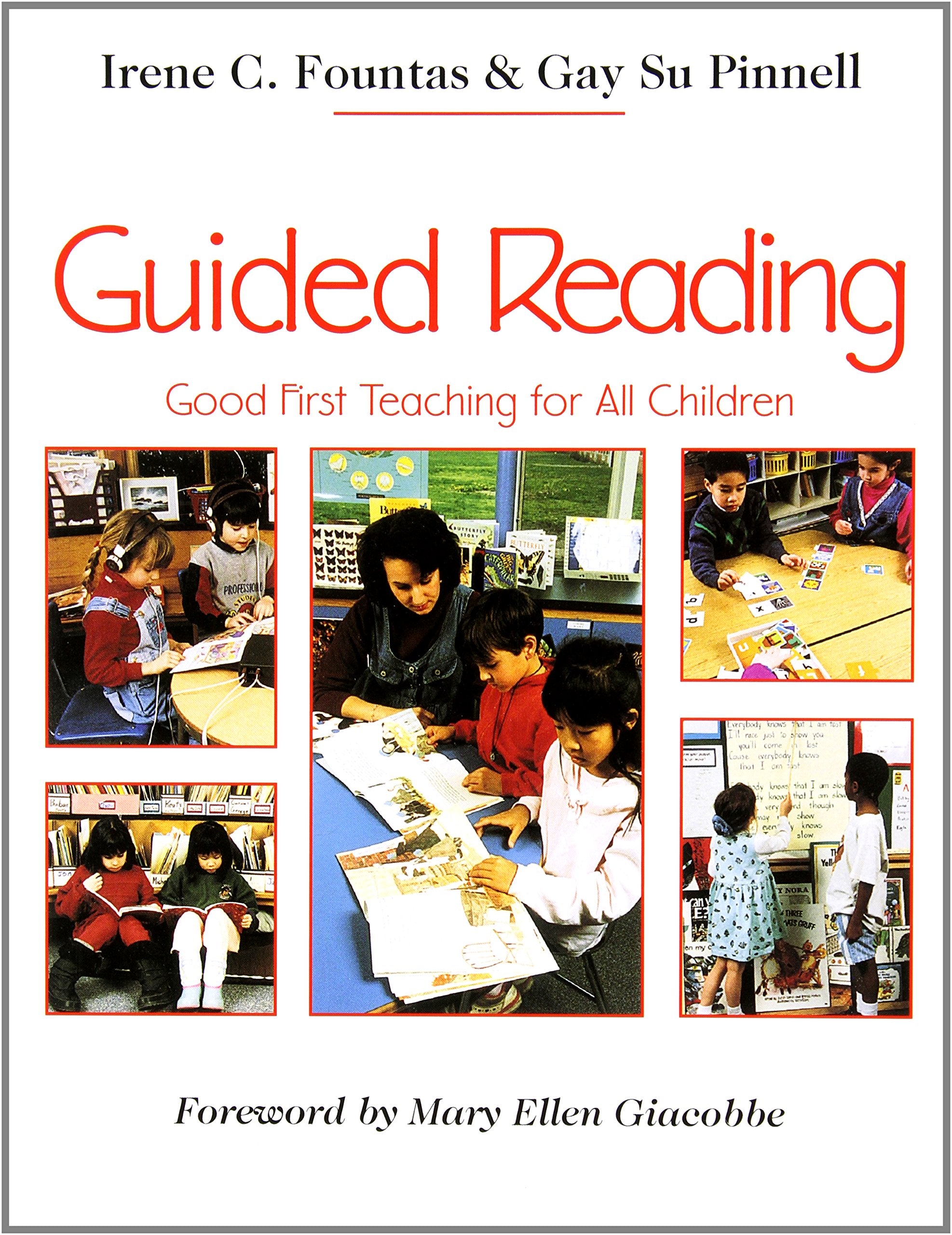Guided Reading: Good First Teaching for All Children (F&P Professional Books and Multimedia),New