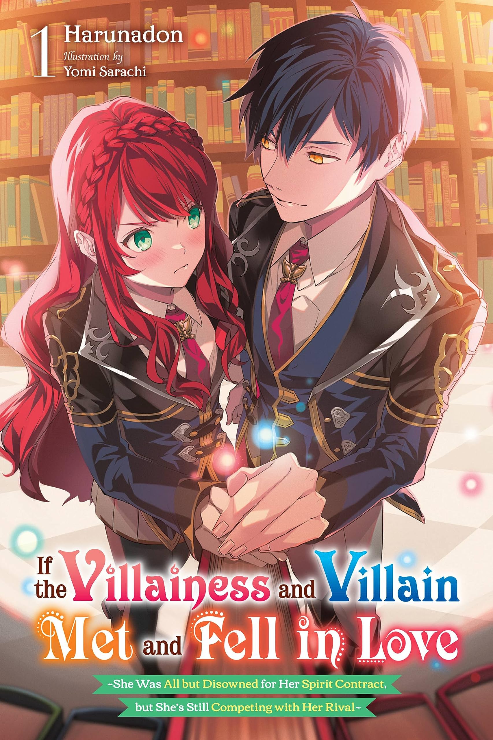If The Villainess And Villain Met And Fell In Love, Vol. 1 (Light Novel) (Volume 1) (If The Villainess And Villain Met And Fe, 1,New