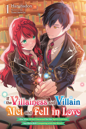 If The Villainess And Villain Met And Fell In Love, Vol. 1 (Light Novel) (Volume 1) (If The Villainess And Villain Met And Fe, 1,New