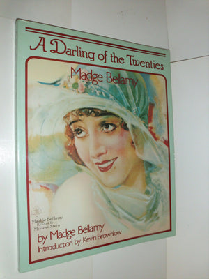 A Darling of the Twenties: The Autobiography of Madge Bellamy,Used
