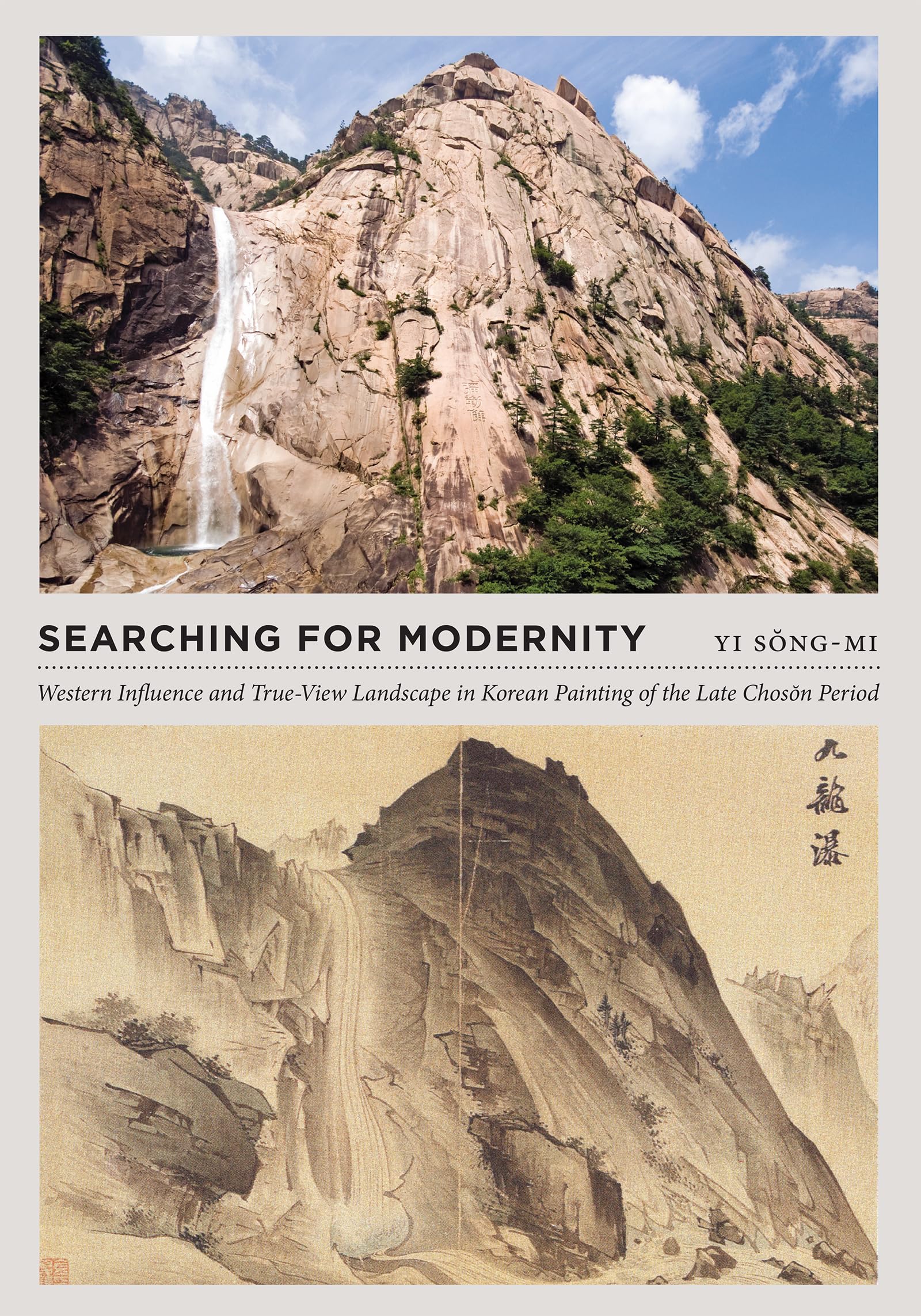 Searching For Modernity: Western Influence And Trueview Landscape In Korean Painting Of The Late Choson Period (Franklin D. Mur
