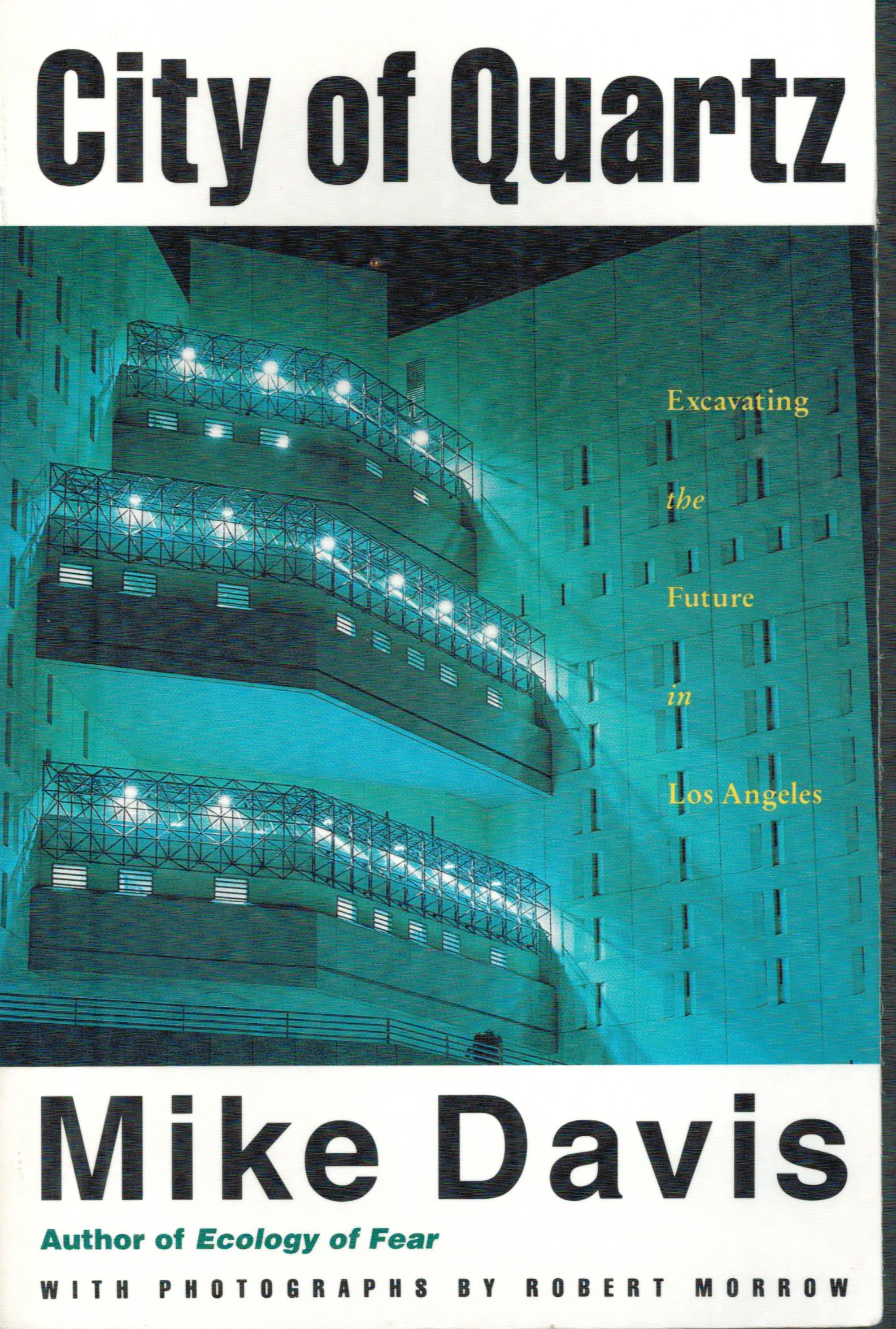City Of Quartz: Excavating The Future In Los Angeles-used