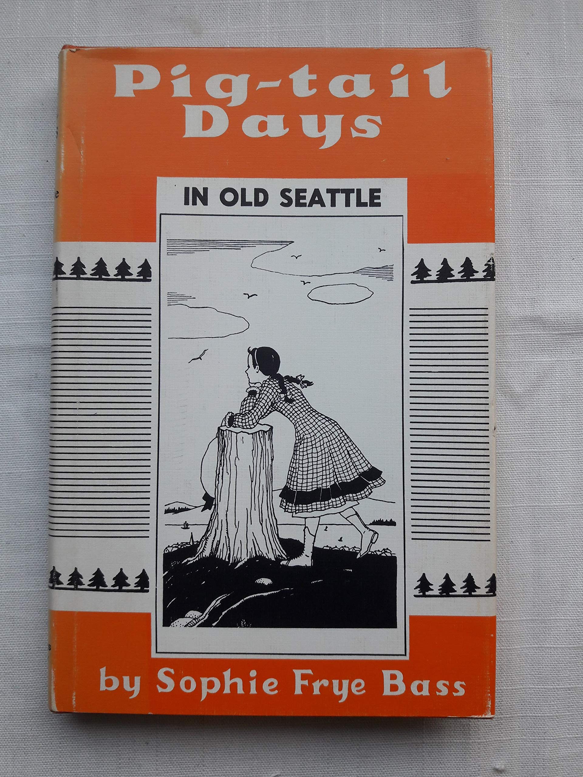 PigTail Days in Old Seattle,Used