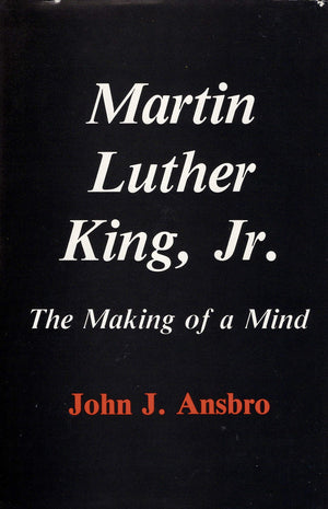 Martin Luther King, Jr.: The Making of a Mind,Used