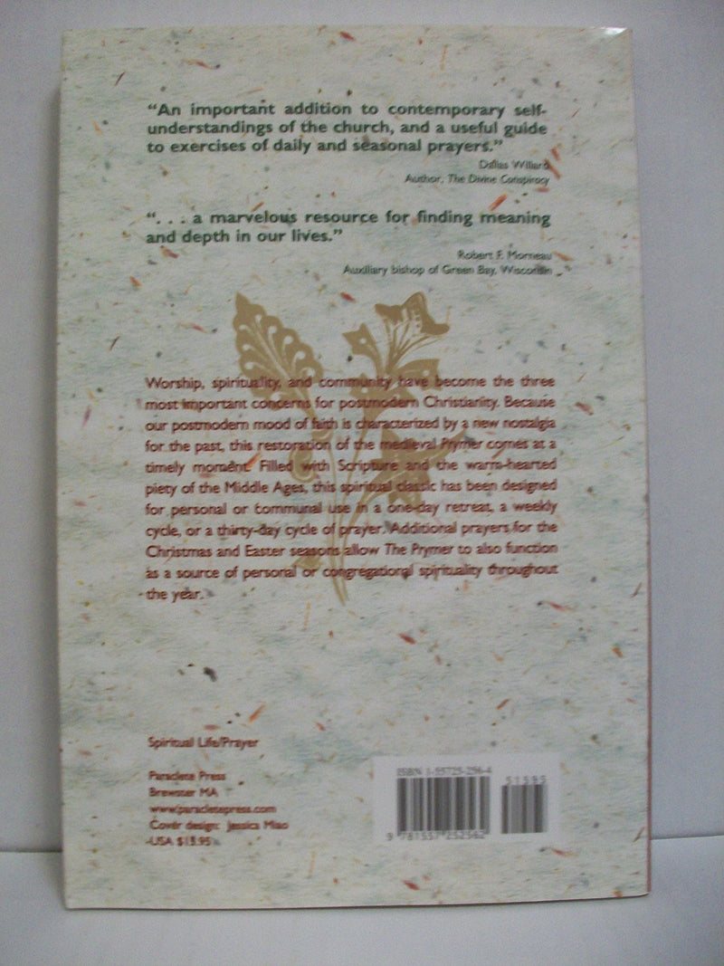The Prymer: The Prayer Book of the Medieval Era Adapted for Contemporary Use,Used