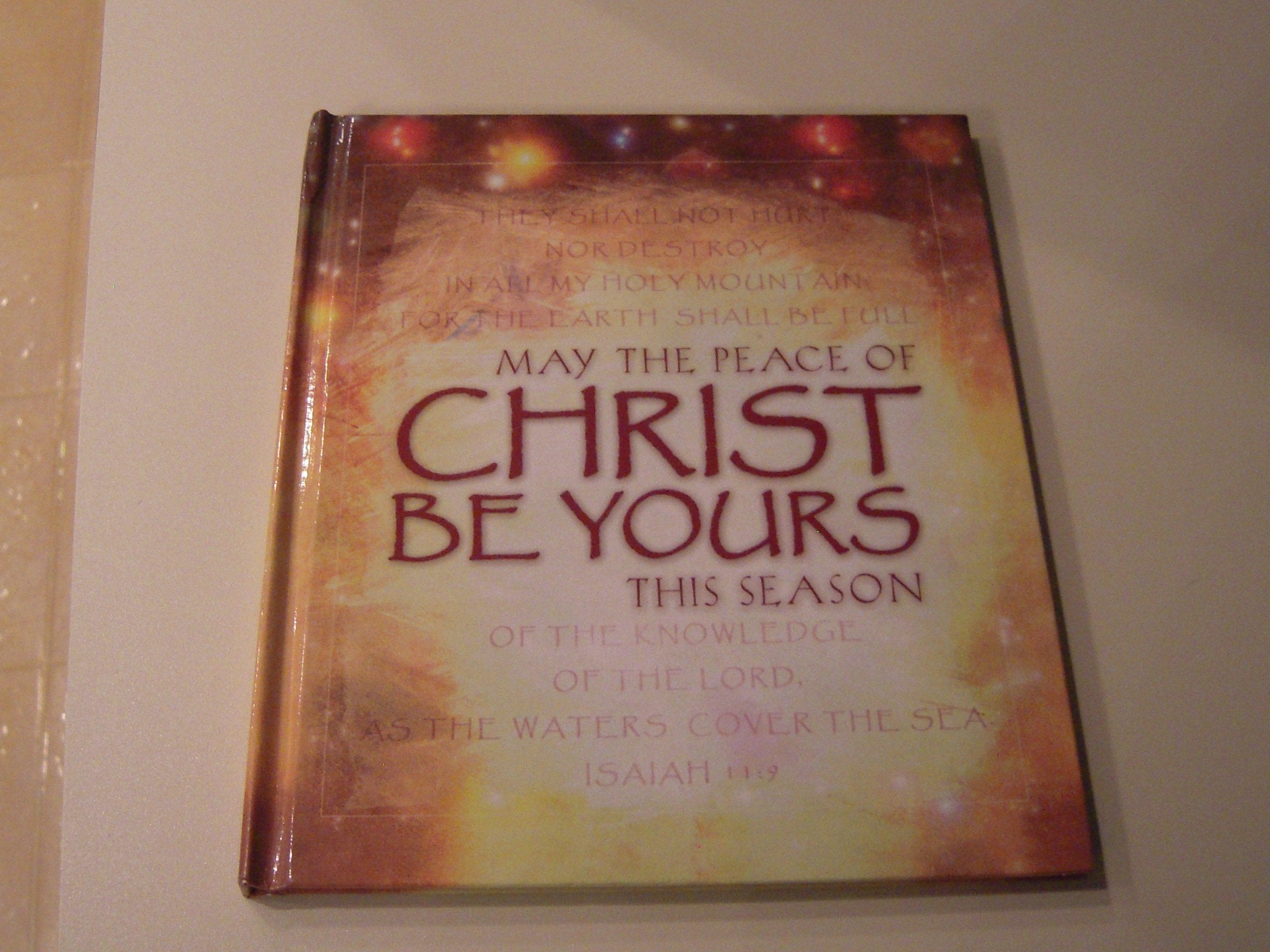 May the Peace of Christ Be Yours This Season,Used