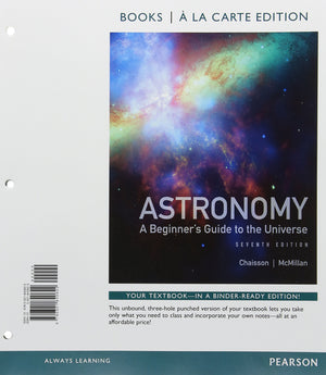 Astronomy: A Beginner's Guide to the Universe, Books a la Carte Edition (7th Edition),New