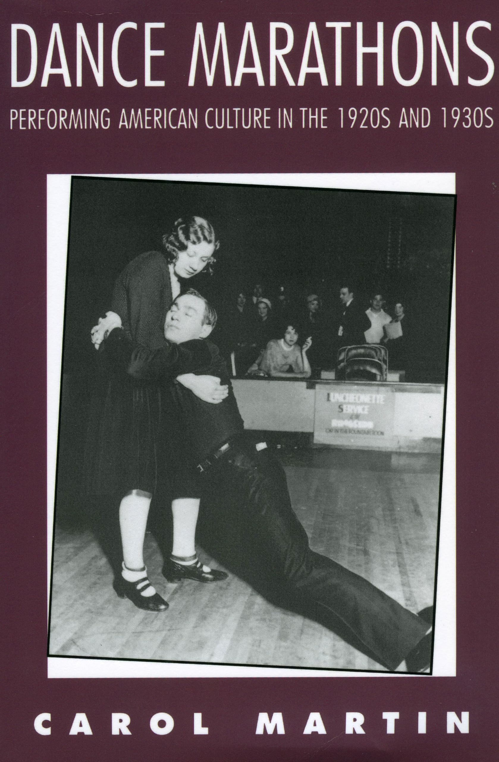 Dance Marathons: Performing American Culture in the 1920s and 1930s (Performance Studies Series),Used