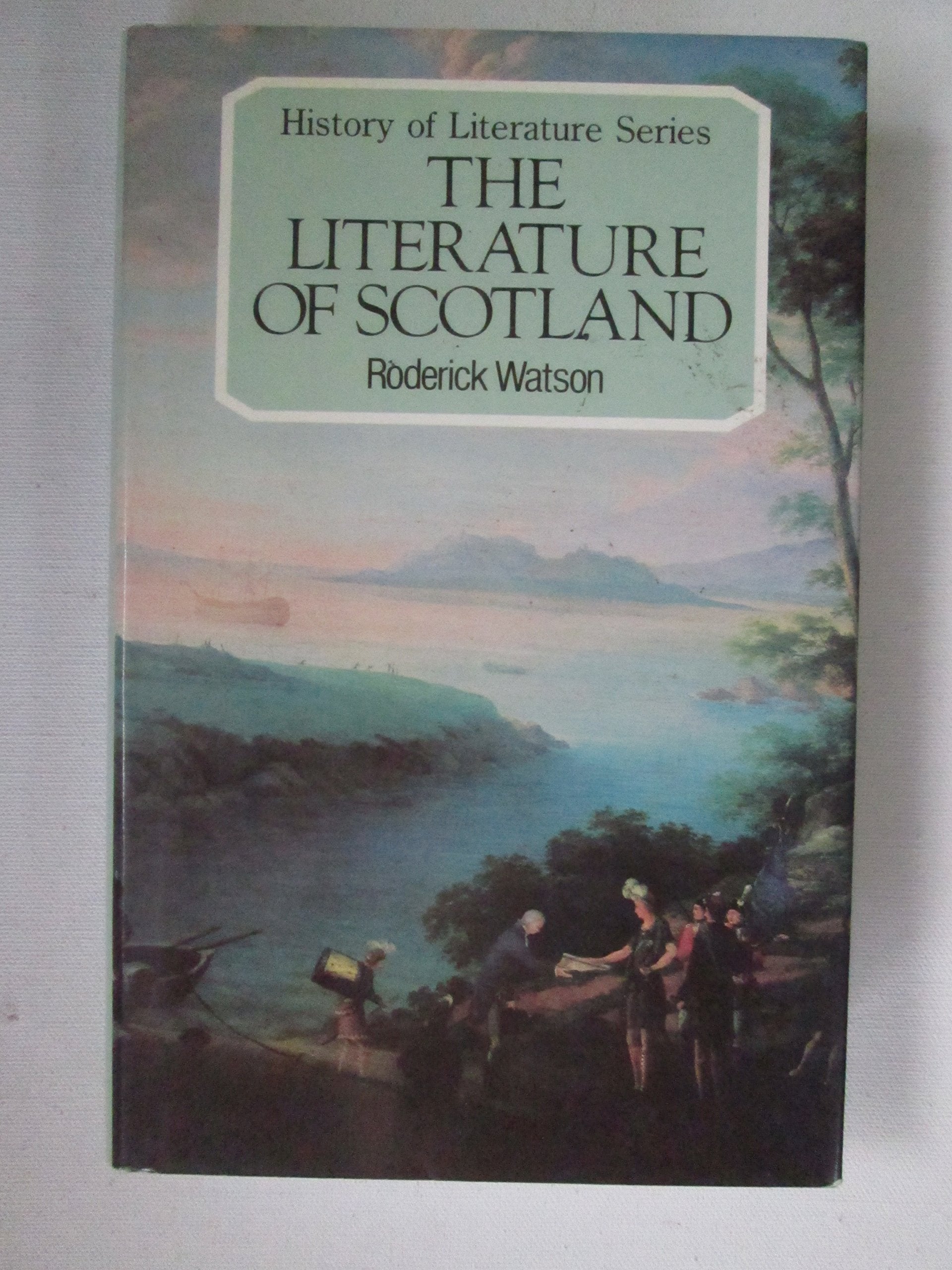 Literature Of Scotland (History Of Literature Series)