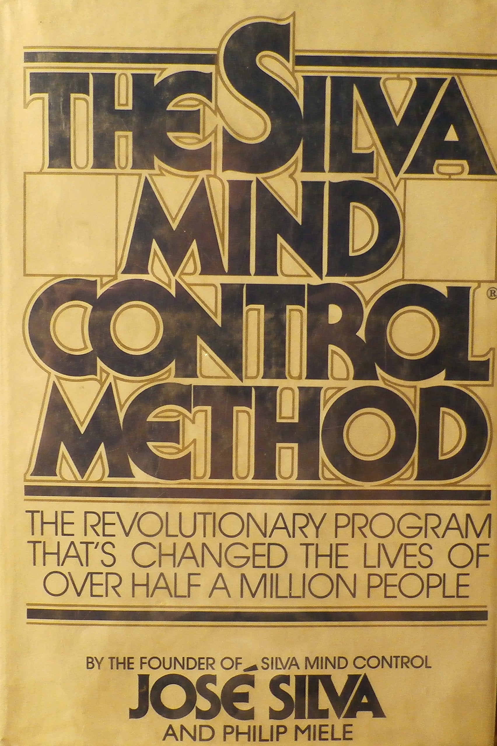 The Silva Mind Control Method,Used