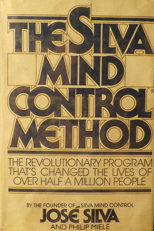 The Silva Mind Control Method,Used