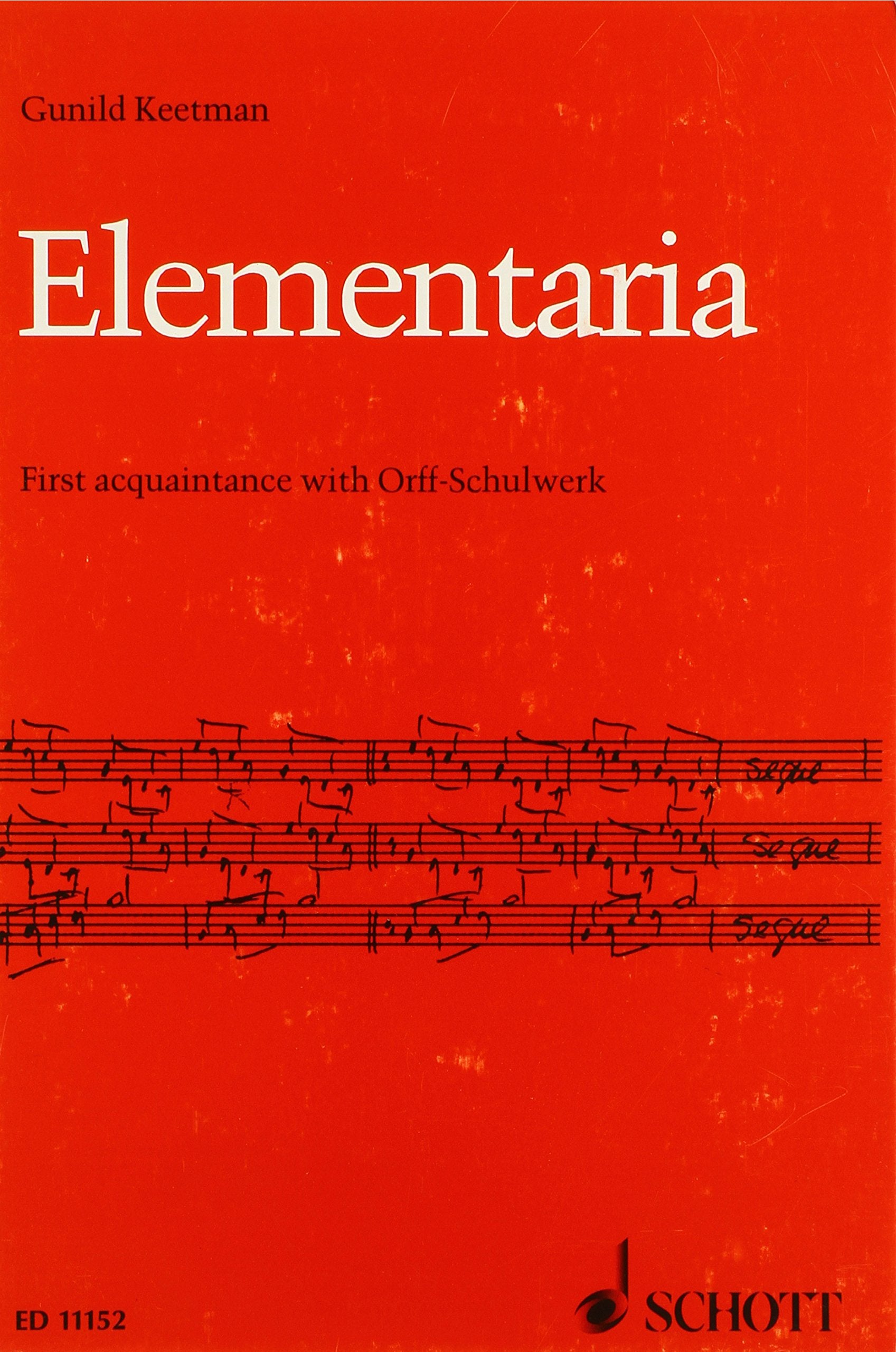 Elementaria: First Acquaintance with OrffSchulwerk,Used