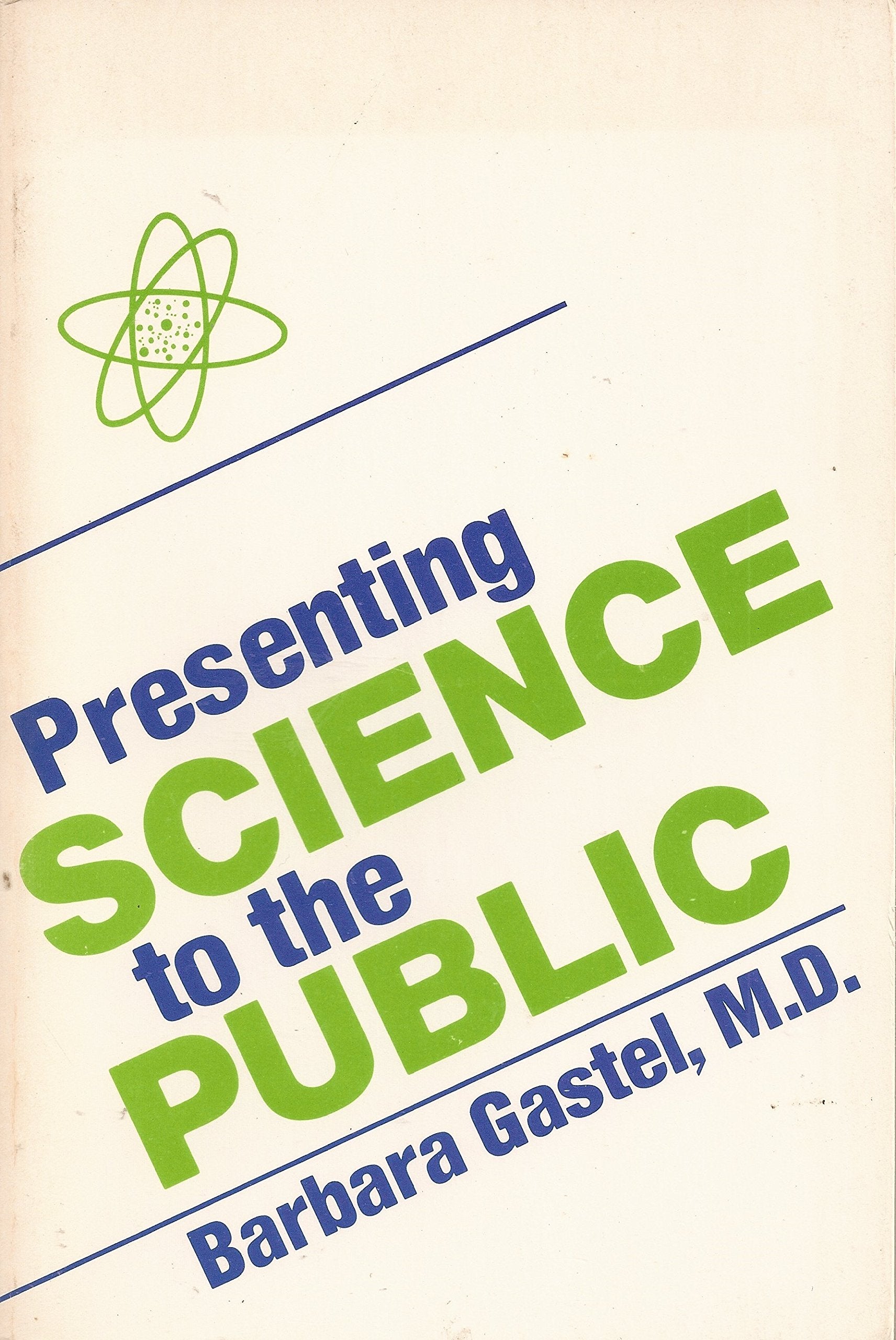 Presenting science to the public (The Professional writing series),Used