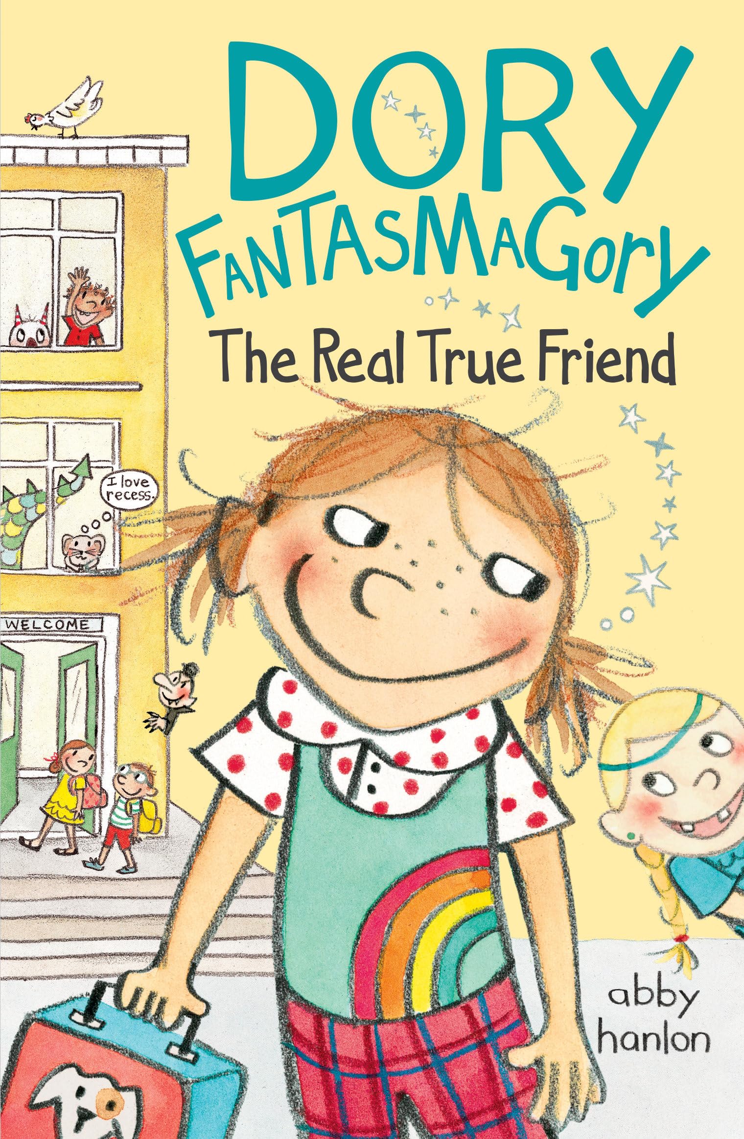 Dory Fantasmagory: The Real True Friend,New