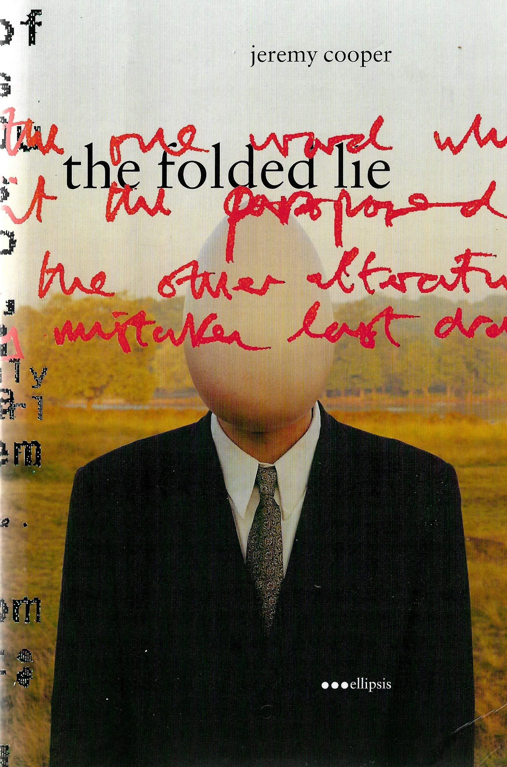 The folded lie,Used