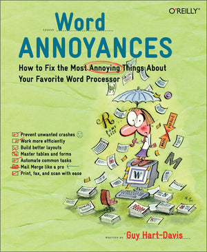 Word Annoyances: How to Fix the Most Annoying Things About Your Favorite Word Processor,Used