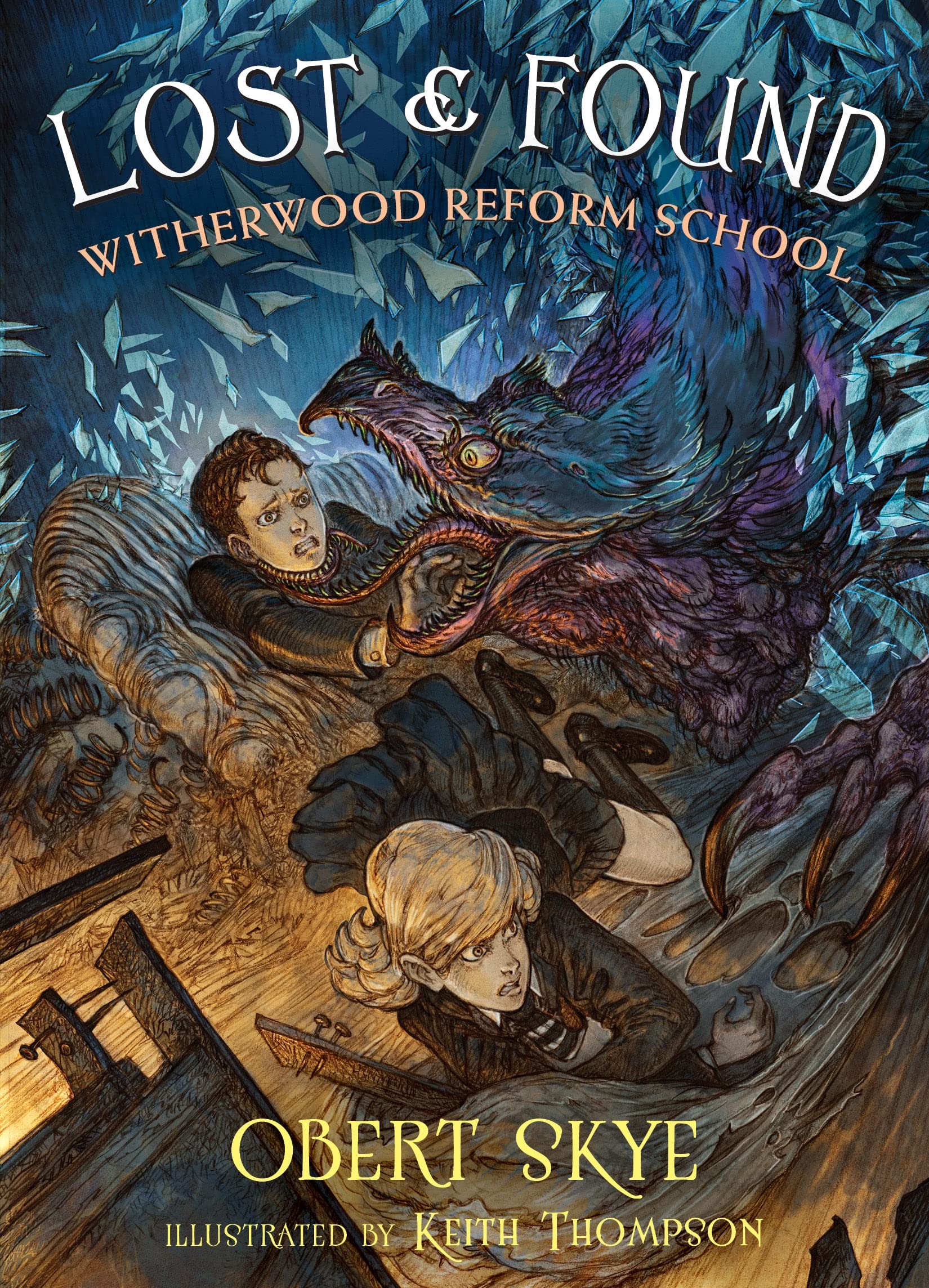 Lost & Found: Witherwood Reform School (Witherwood Reform School, 2),Used