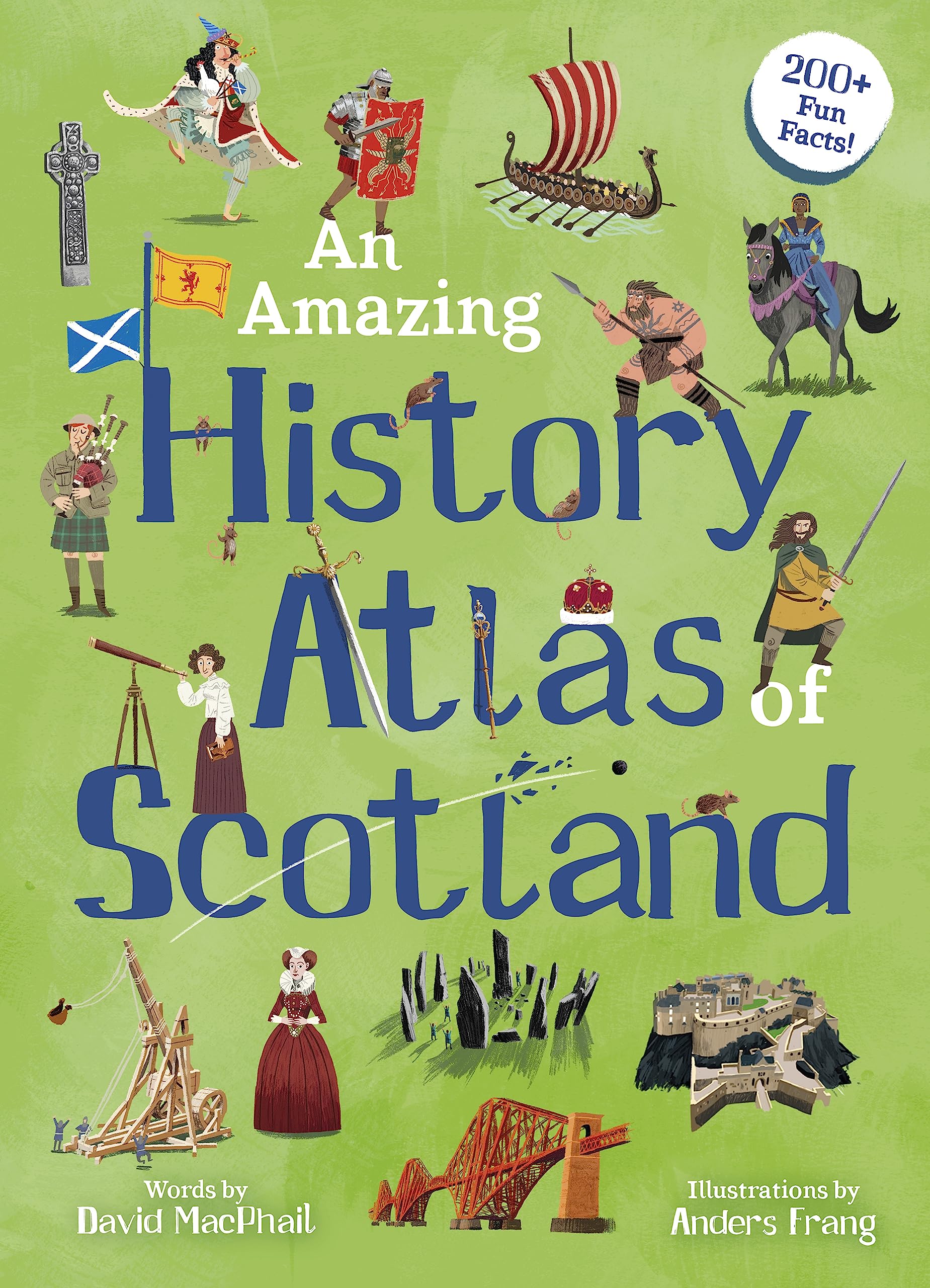 An Amazing History Atlas Of Scotland (Amazing Atlas),New