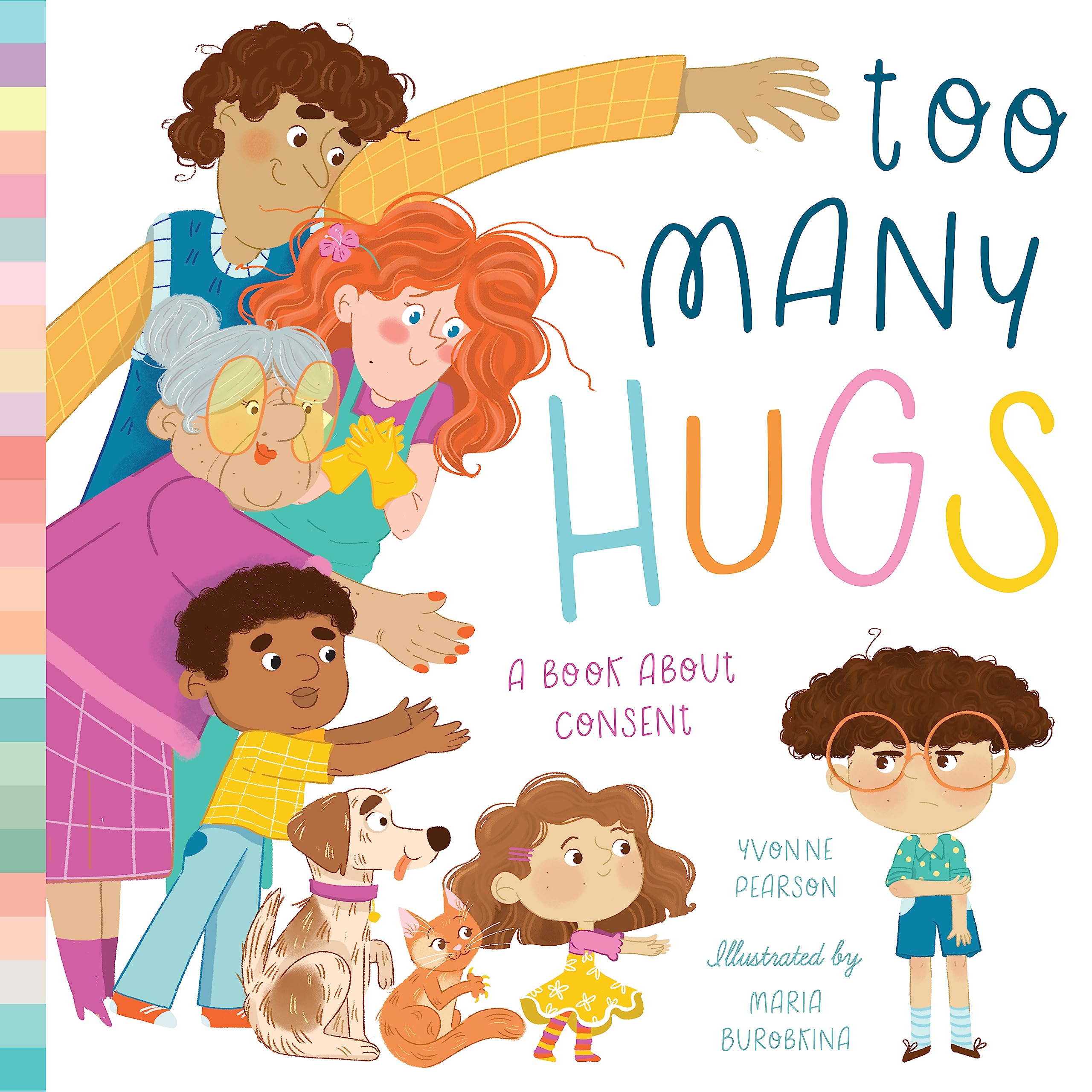 Too Many Hugs: A Book About Consent,Used