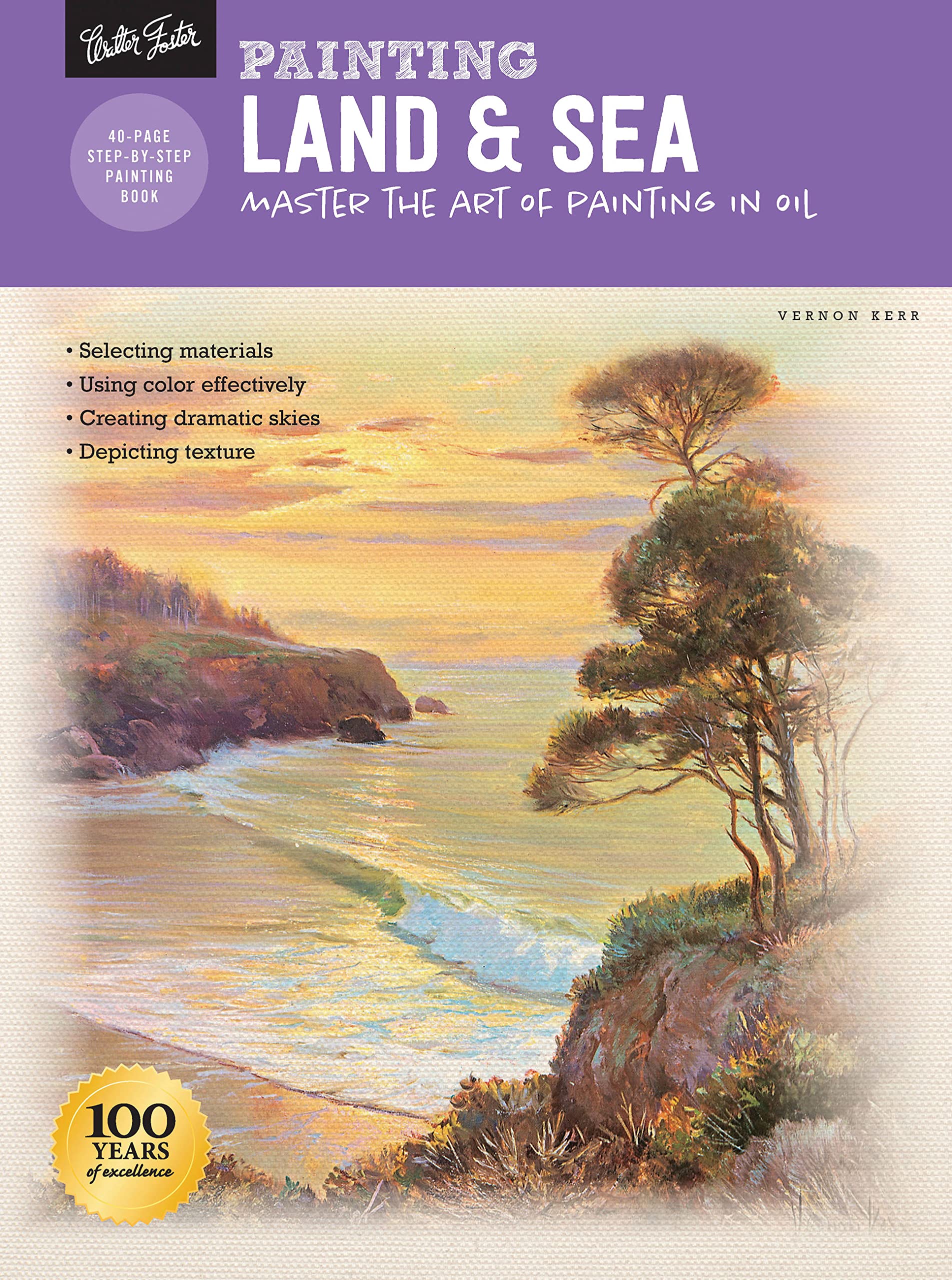 Painting: Land & Sea: Master The Art Of Painting In Oil (How To Draw & Paint)