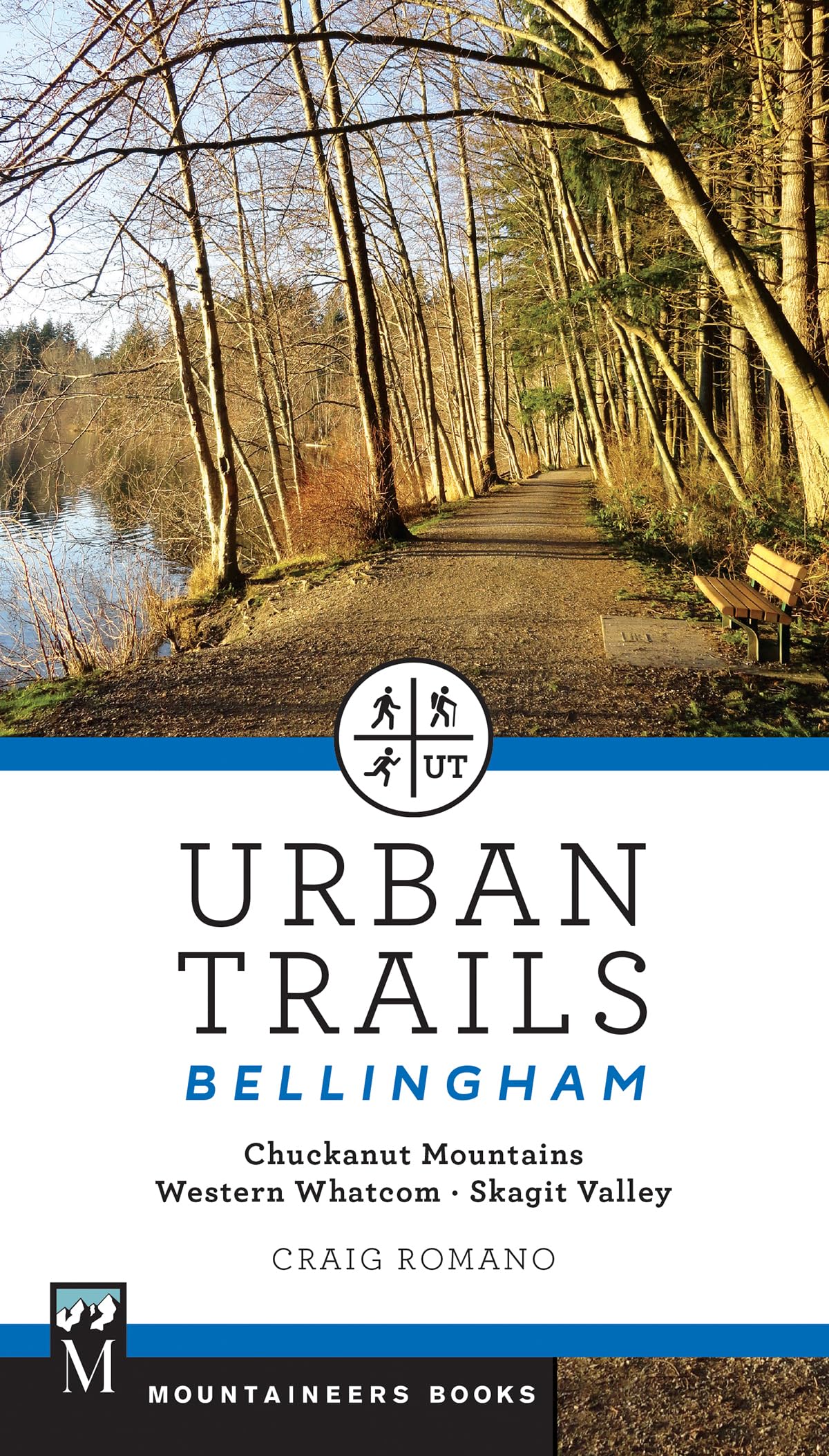 Urban Trails Bellingham: Chuckanut Mountains // Western Whatcom // Skagit Valley,Used