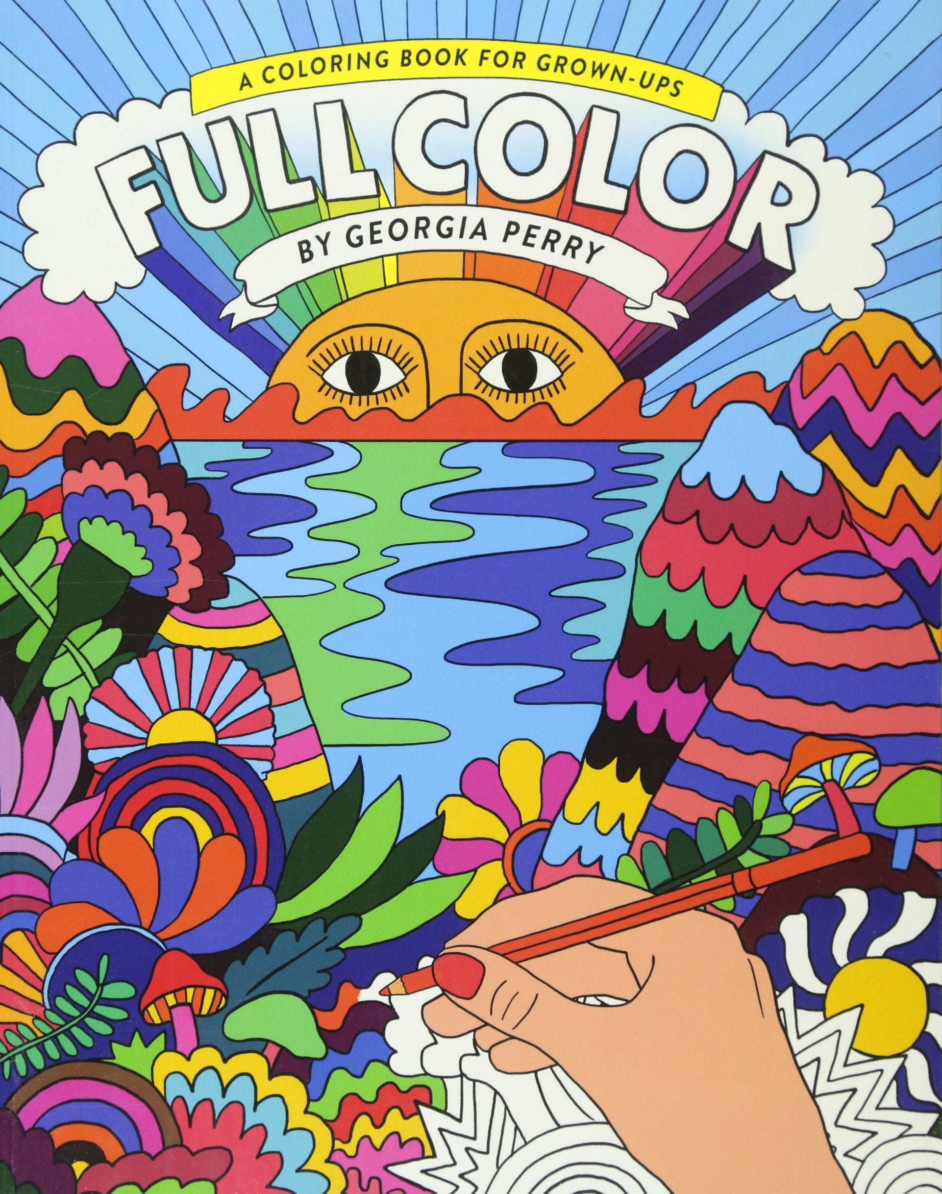 Full Color: A Coloring Book For Grownups