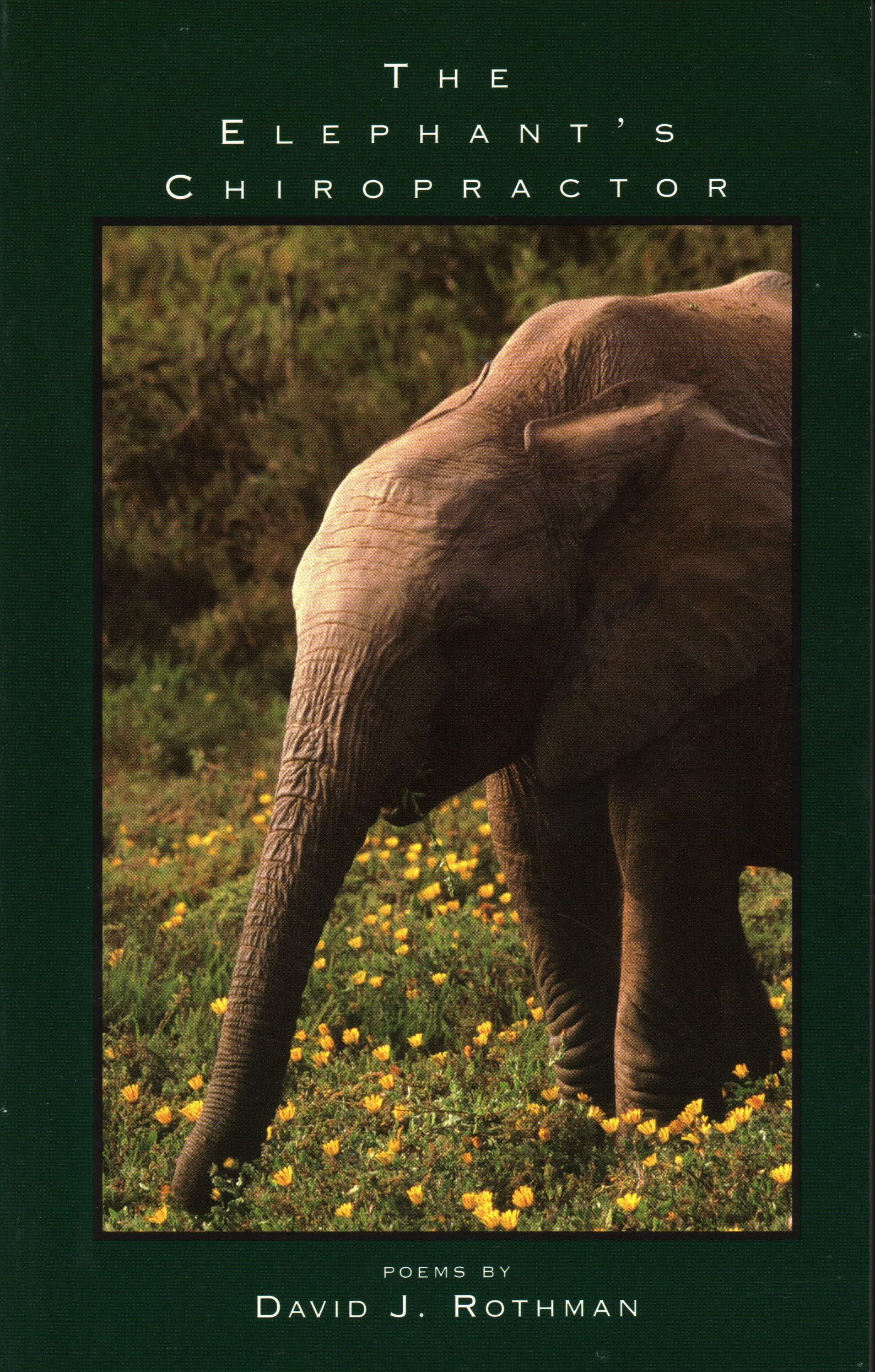 The Elephant's Chiropractor: Poems,Used