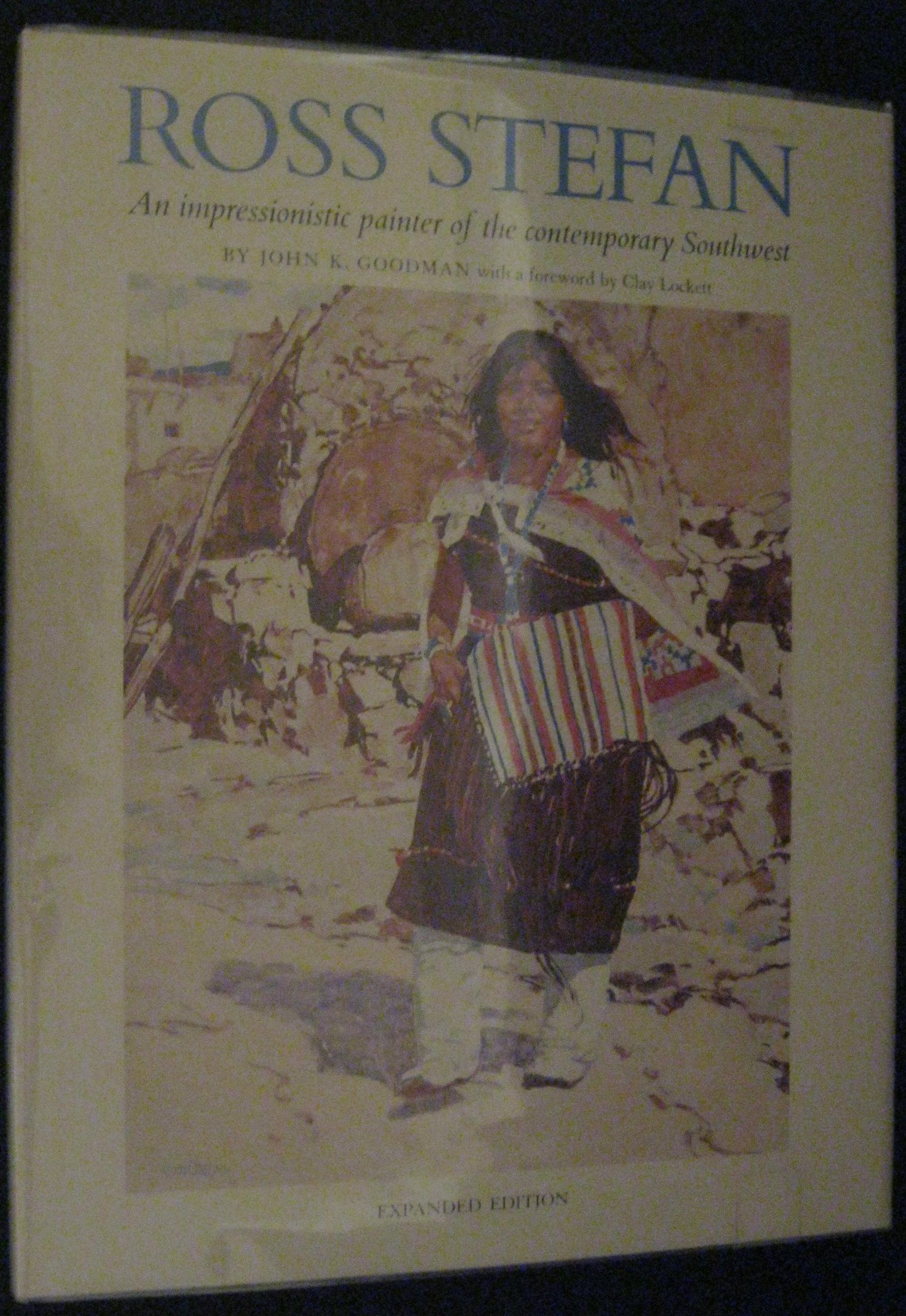 Ross Stefan, an Impressionistic Painter of the Contemporary Southwest,Used
