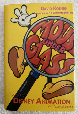 Mouse Under Glass: Secrets of Disney Animation & Theme Parks,Used