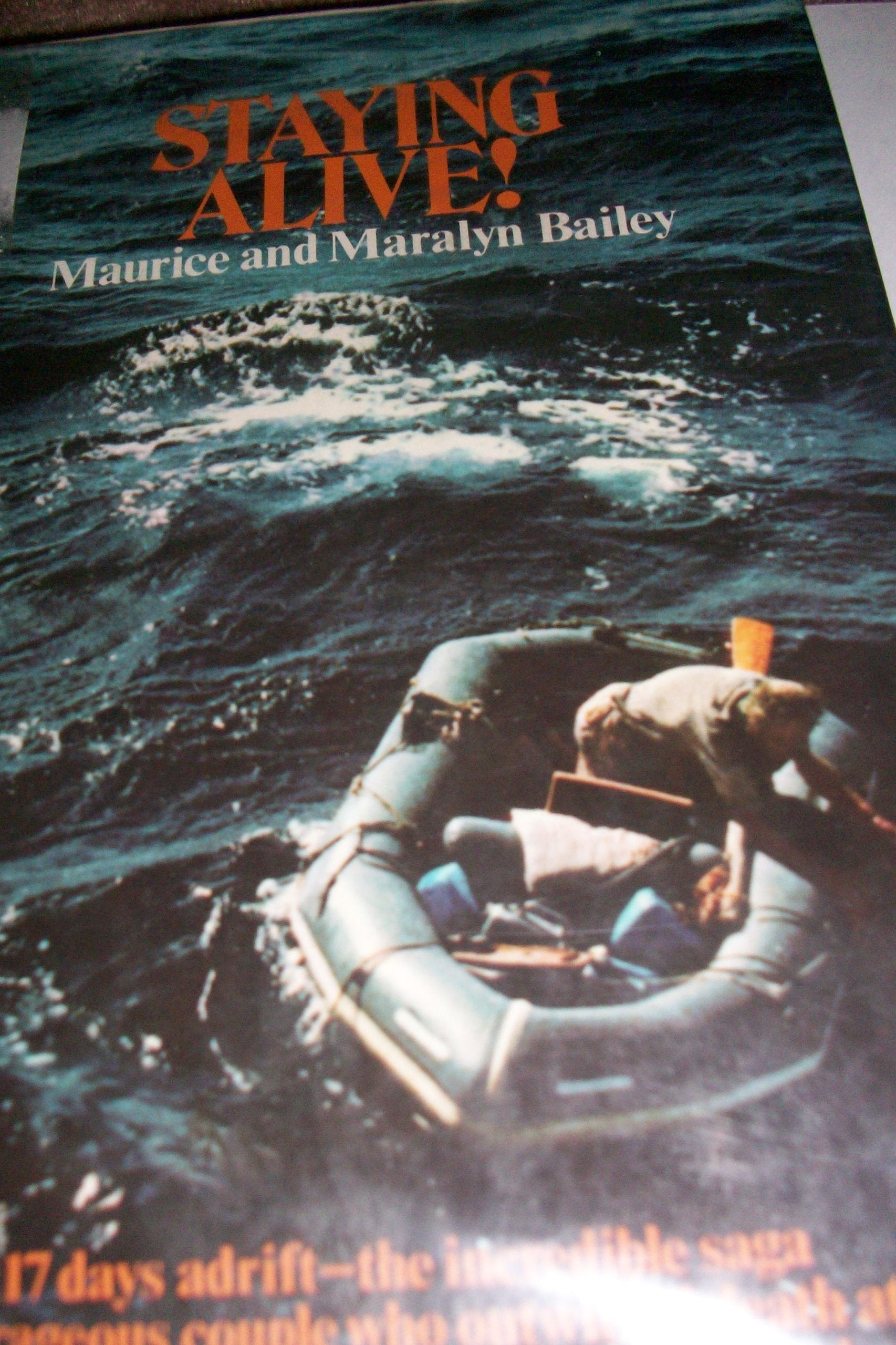 Staying Alive! 117 Days Adrift,Used