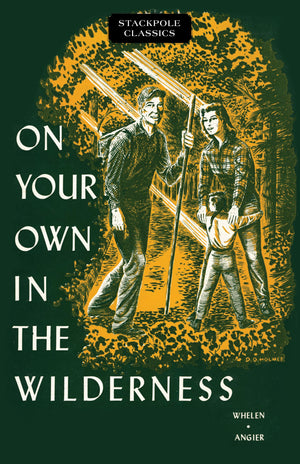 On Your Own In The Wilderness (Stackpole Classics),Used