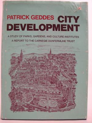 City Development;: A Report To The Carnegie Dunfermline Trust