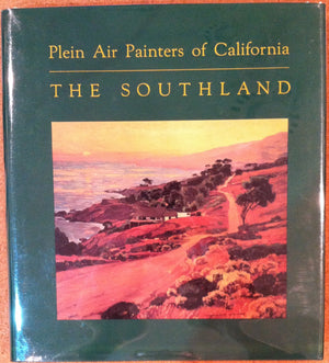 Plein Air Painters of California: The Southland,New