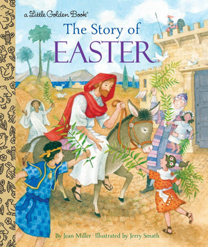 The Story of Easter: A Christian Easter Book for Kids (Little Golden Book),New