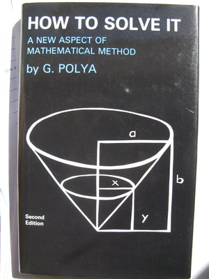 How To Solve It: A New Aspect Of Mathematical Method