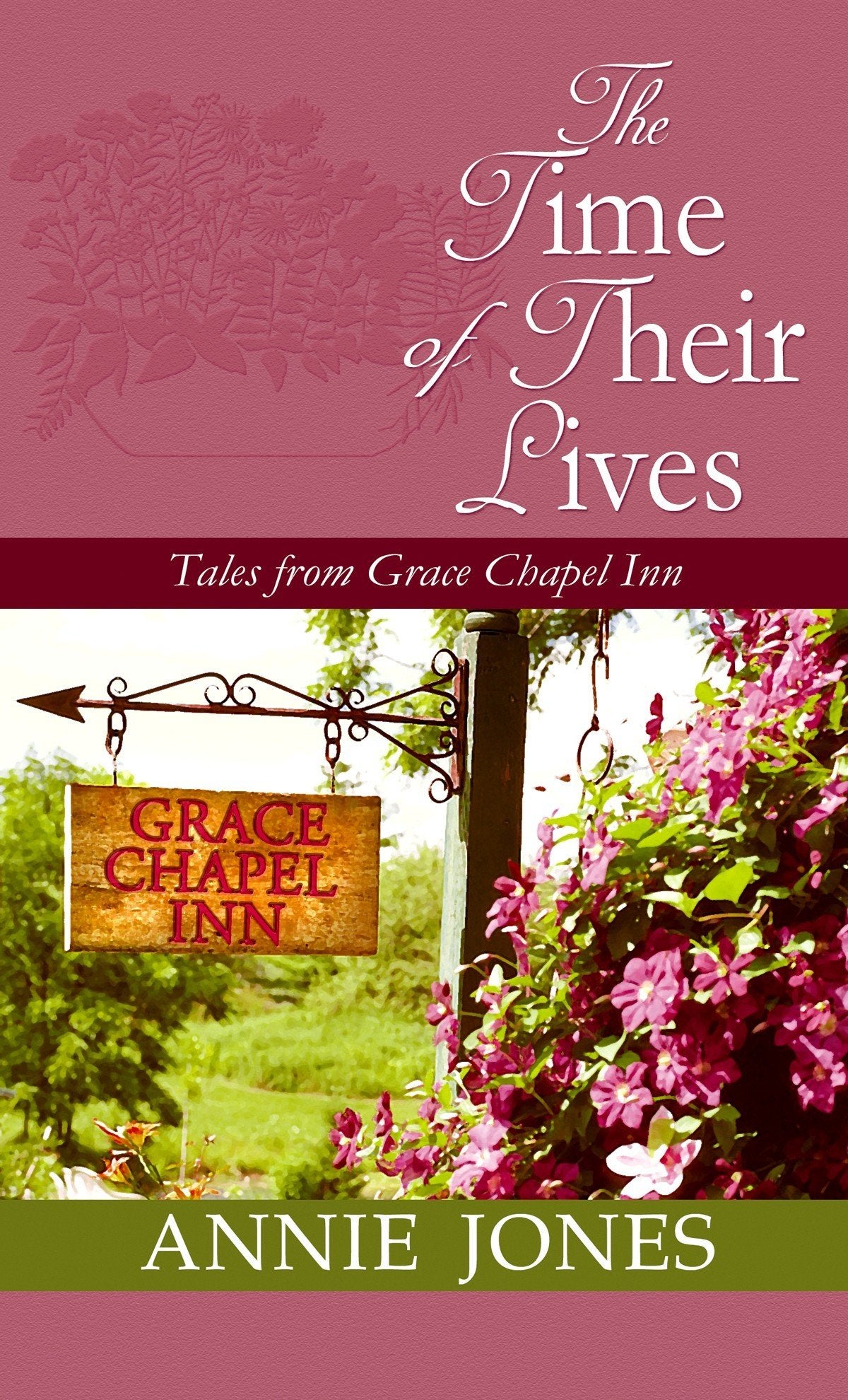 The Time of Their Lives: Tales from Grace Chapel Inn,Used