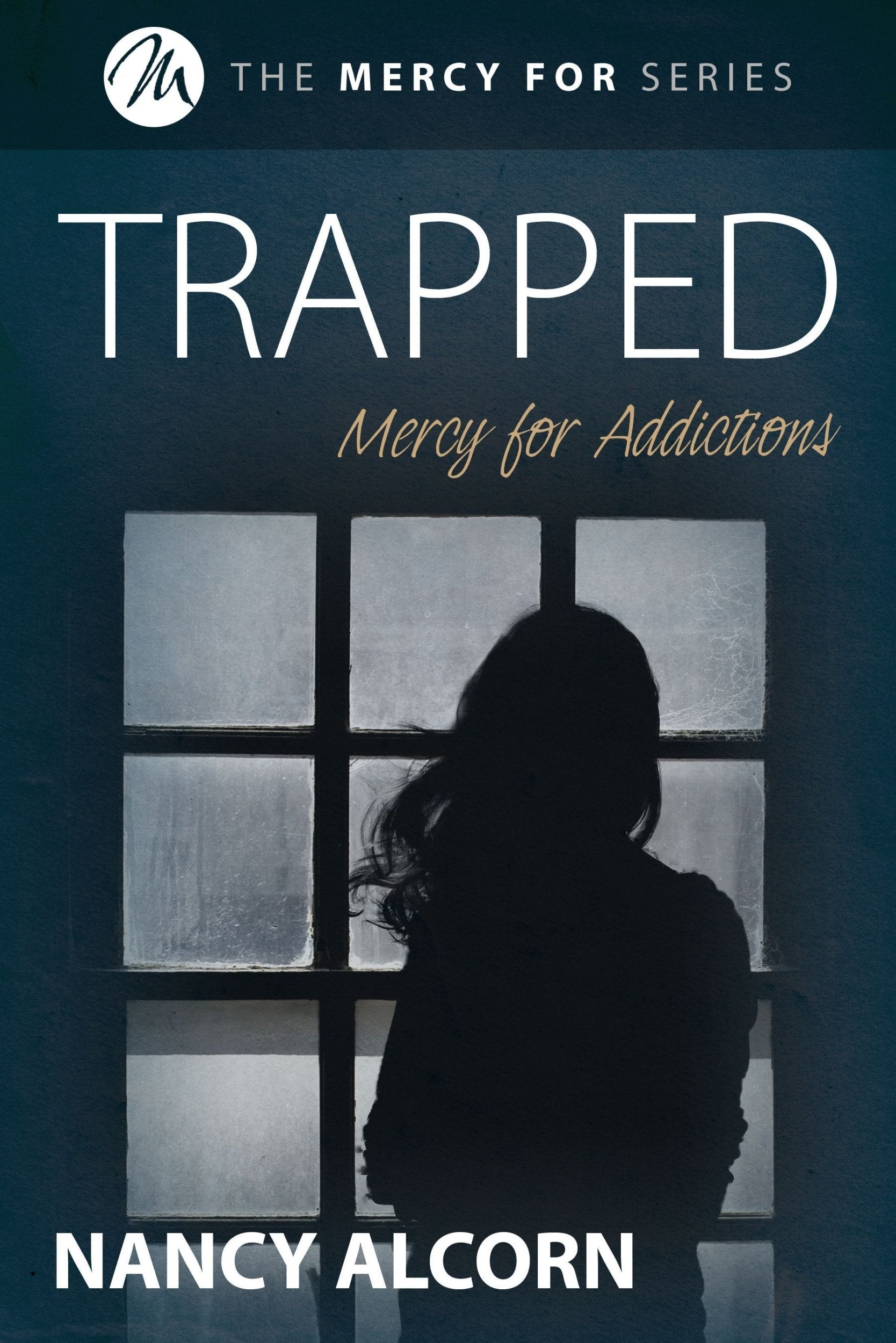 Trapped: Mercy for Addictions,Used
