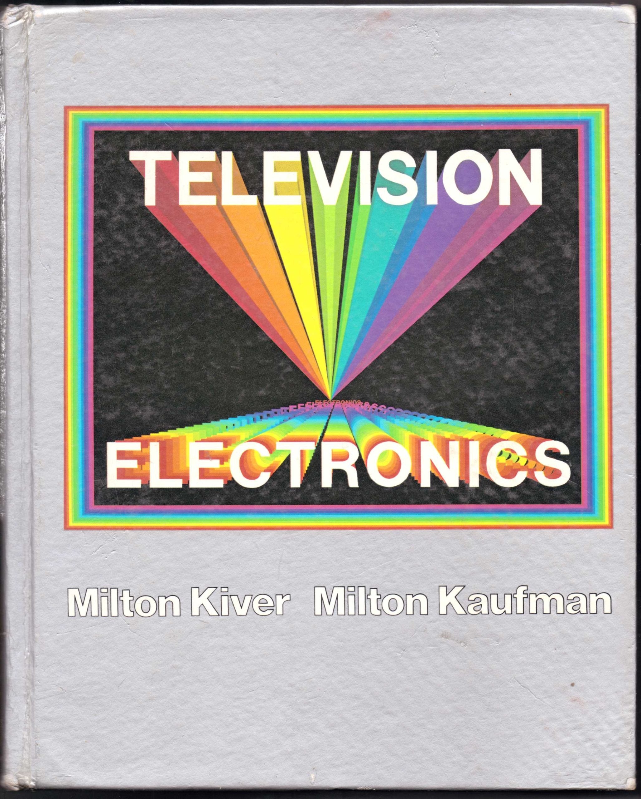 Television Electronics: Theory and Servicing,Used