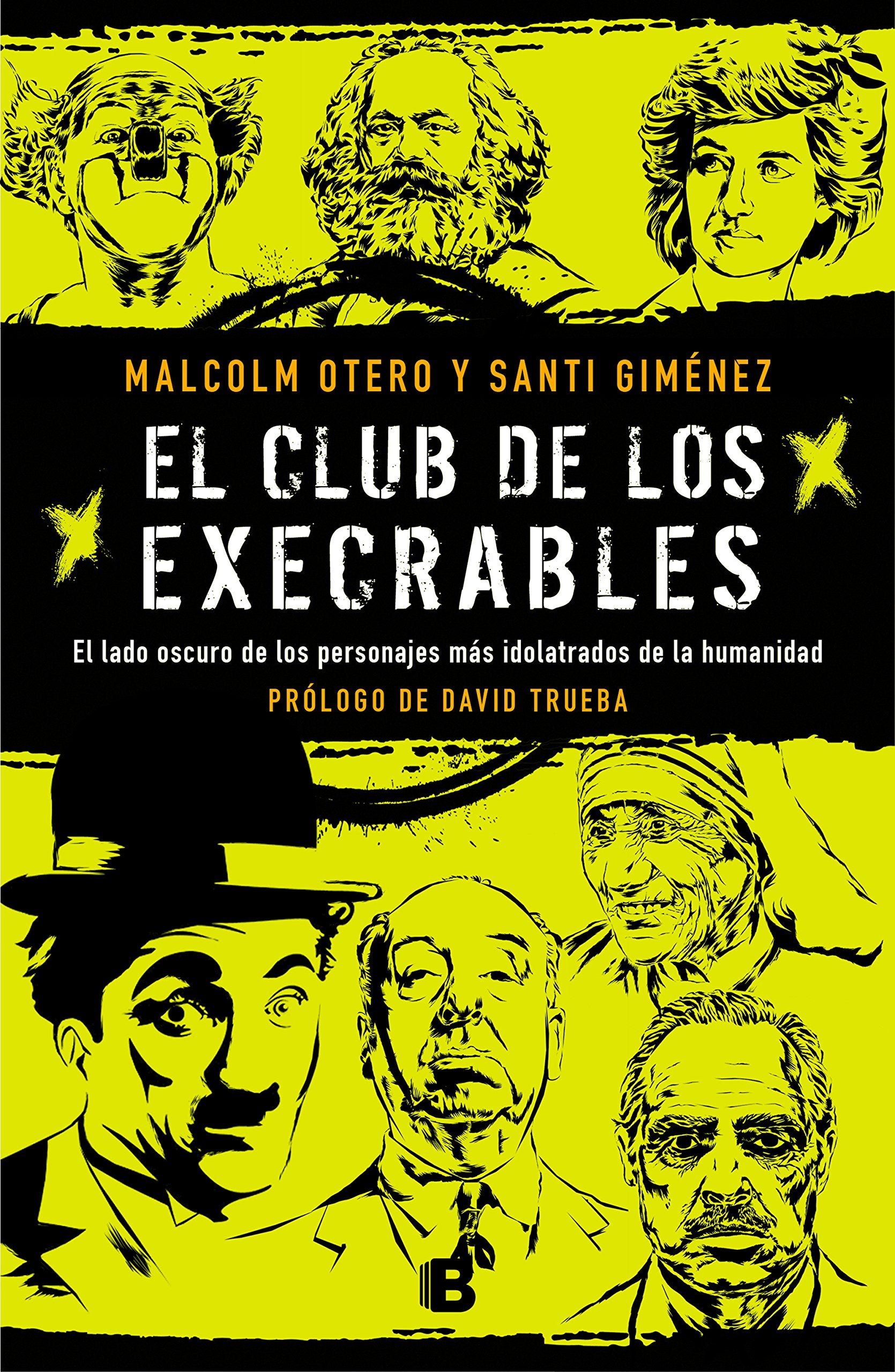 El Club De Los Execrables / The Club Of The Abominables (Spanish Edition)