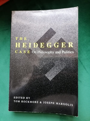 The Heidegger Case: On Philosophy and Politics,Used