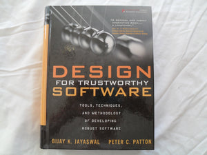 Design for Trustworthy Software: Tools, Techniques, And Methodology of Developing Robust Software,Used