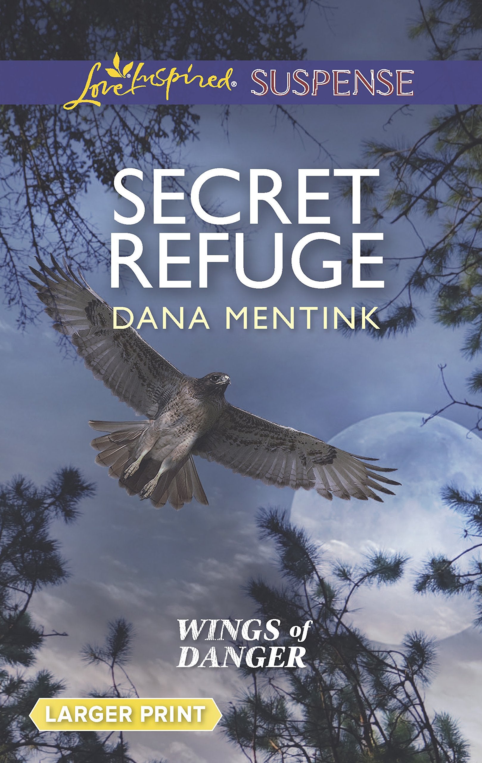 Secret Refuge (Wings of Danger, 2),Used