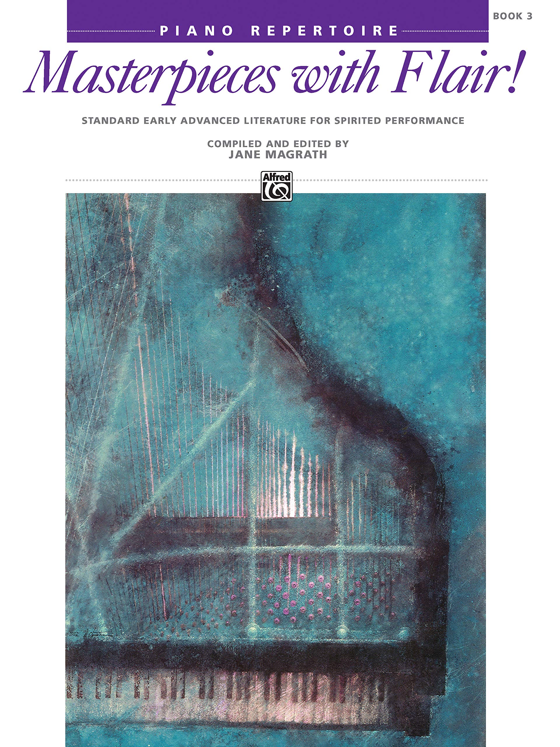 Masterpieces With Flair!, Bk 3: Standard Early Advanced Literature For Spirited Performance,New