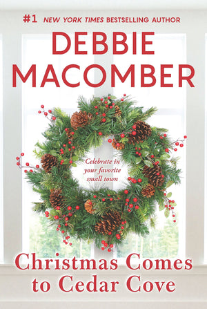 Christmas Comes To Cedar Cove: A Heartwarming Holiday Romance (A Cedar Cove Novel)