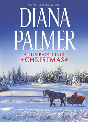 A Husband for Christmas: Snow KissesLionhearted,Used