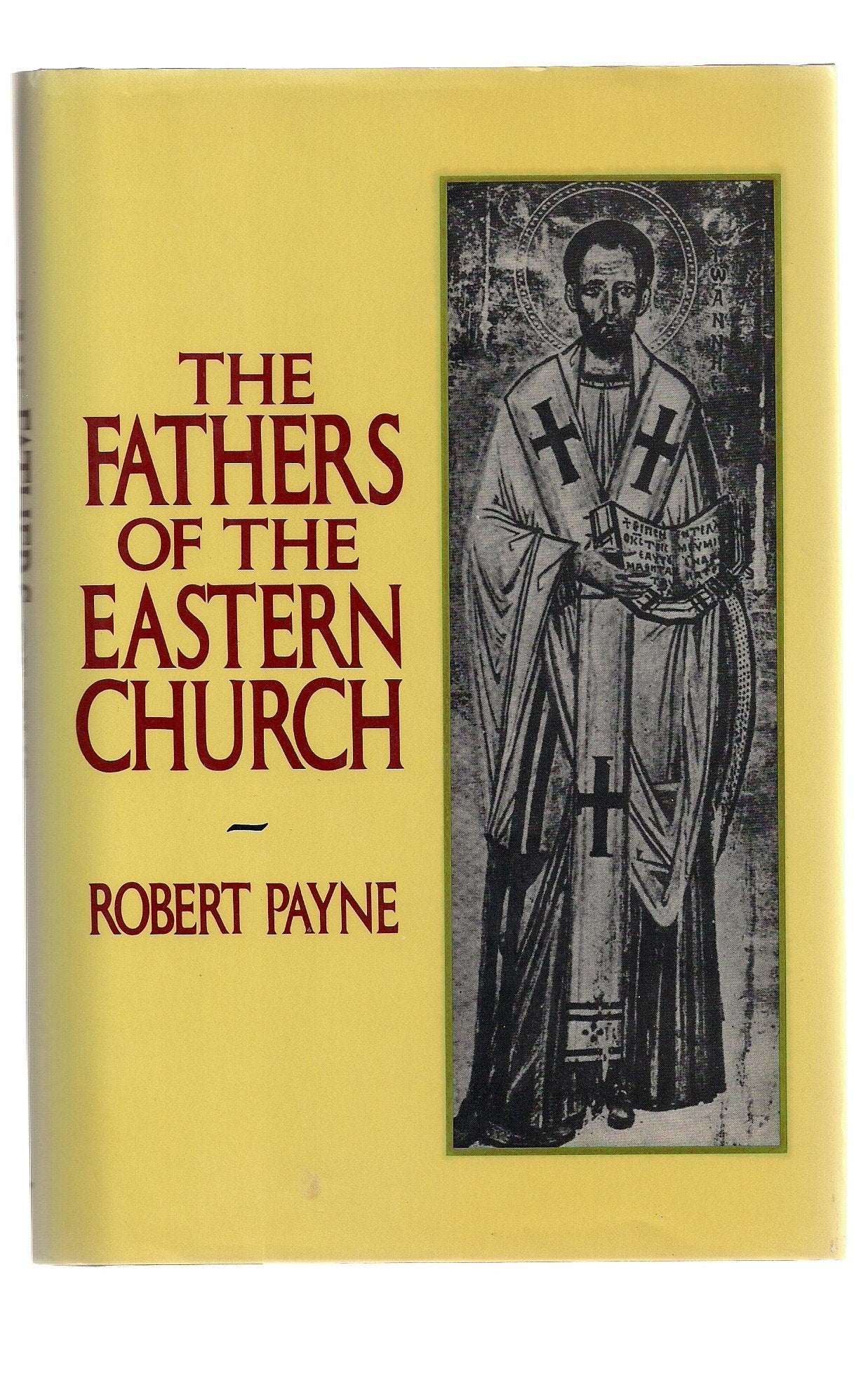 The Fathers of the Eastern Church,Used