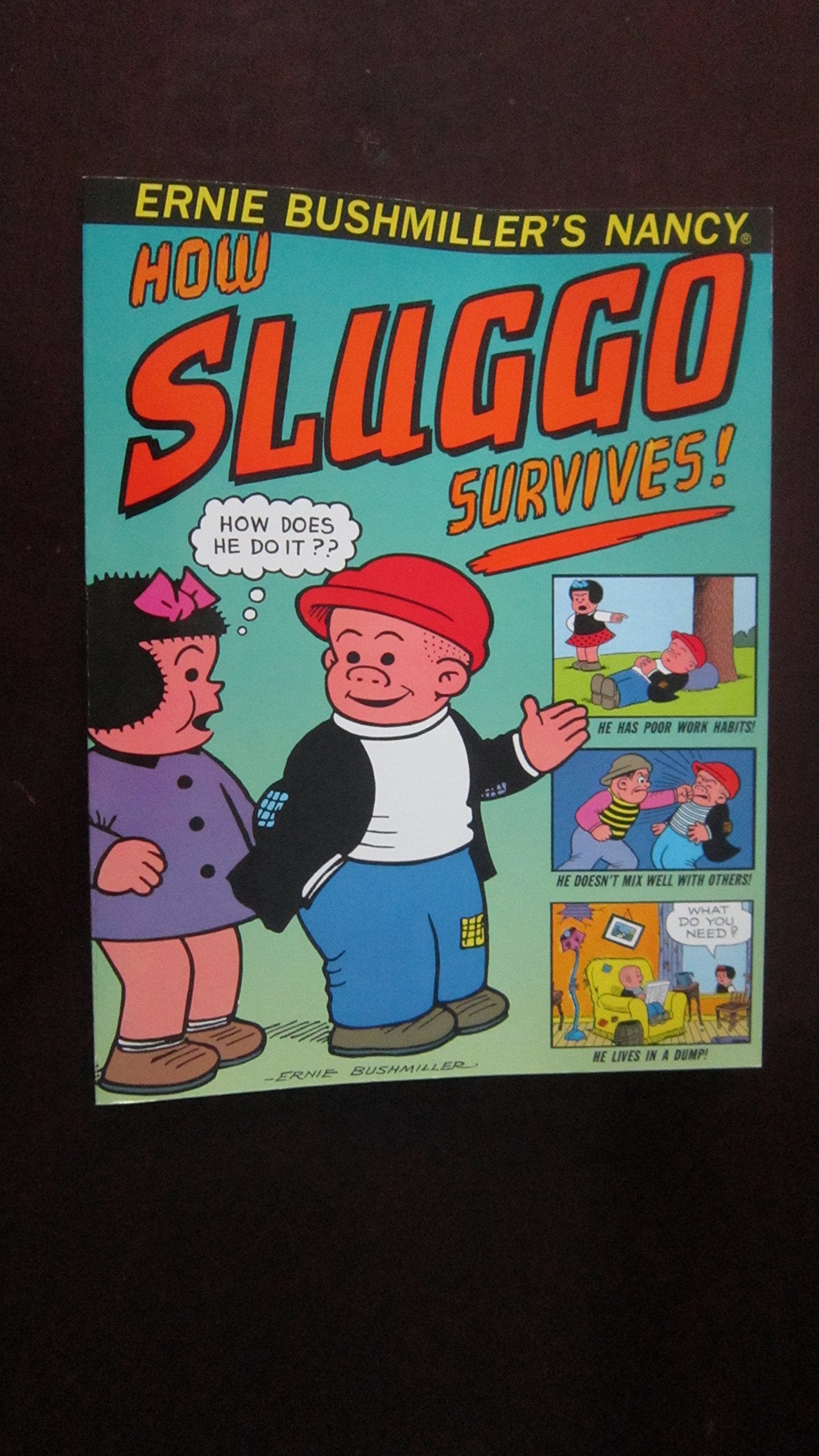 How Sluggo Survives! (Ernie Bushmillers Nancy #2)-used