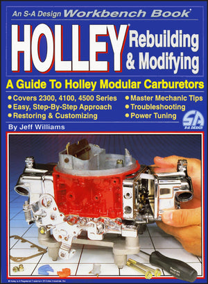 Holley Rebuilding And Modifying (Workbench Book)
