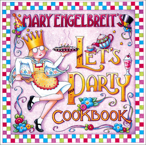 Mary Engelbreit'S Let'S Party Cookbook,New