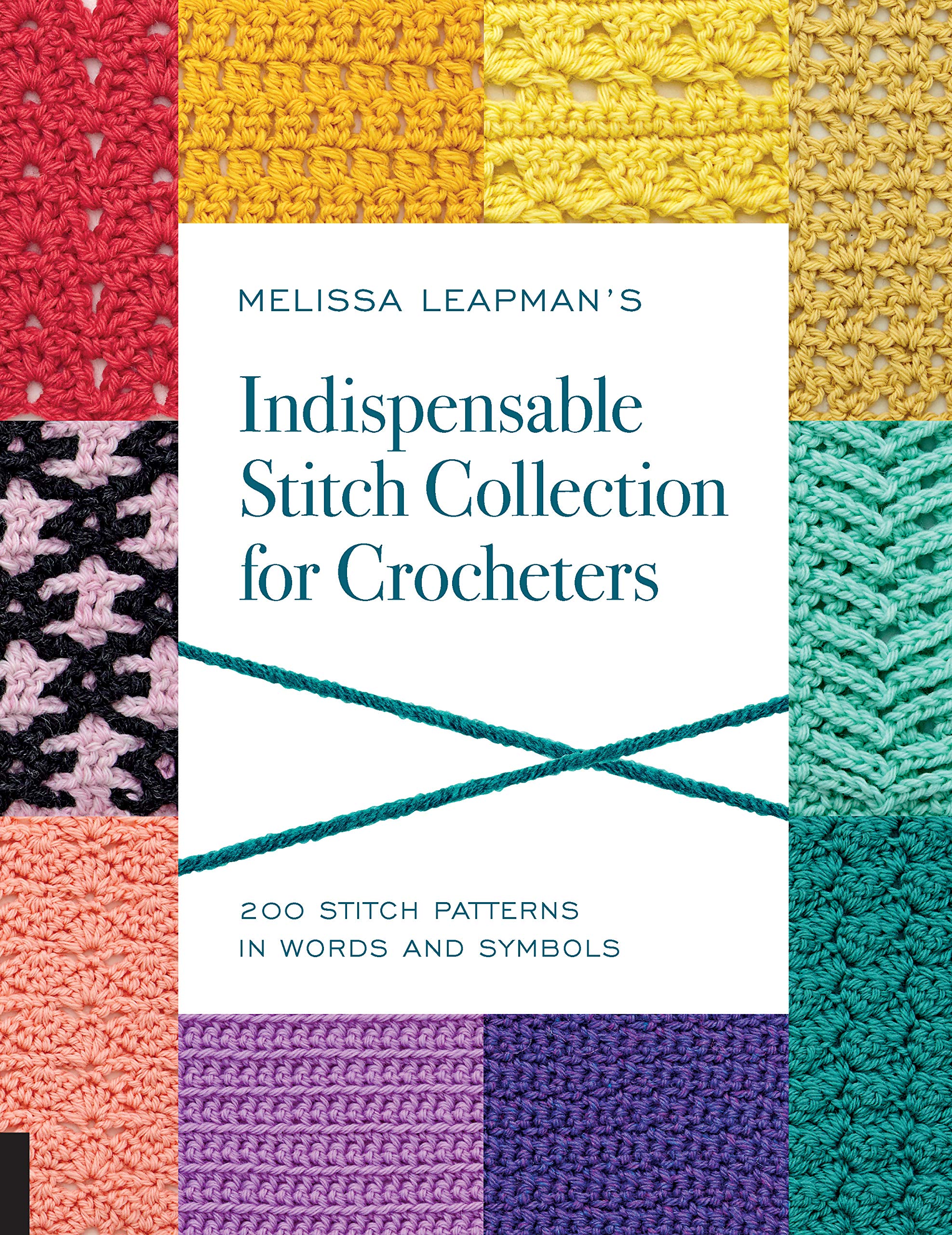 Melissa Leapman's Indispensable Stitch Collection for Crocheters: 200 Stitch Patterns in Words and Symbols,Used